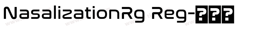 NasalizationRg Reg字体转换
